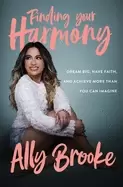 Image of finding your harmony dream big have faith and achieve more than you can ima