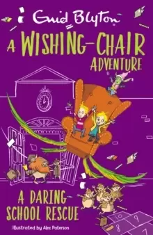 Image of A Wishing-Chair Adventure: A Daring School Rescue : Colour Short Stories