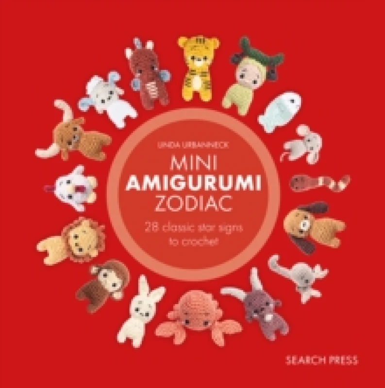 Image of Mini Amigurumi Zodiac : 28 Classic Star Signs to Crochet Hardback
