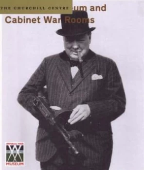 Image of Churchill Museum and Cabinet War Rooms by Imperial War Museum Paperback