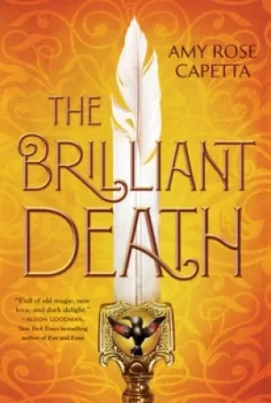 Image of The Brilliant Death by Amy Rose Capetta