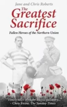 Image of The Greatest Sacrifice : Fallen Heroes of the Northern Union