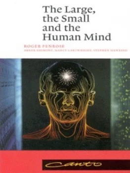 Image of The Large the Small and the Human Mind by Roger Penrose Paperback