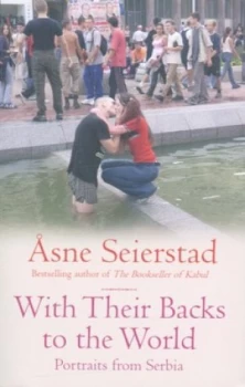Image of With Their Backs to the World by Asne Seierstad Paperback