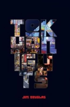 Image of Tokyo Nights by Jim Douglas Book