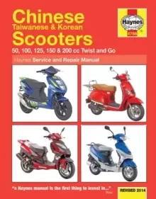 Image of Chinese, Taiwanese & Korean Scooters 50cc, 125cc & 150cc (04-14) Haynes Repair Manual
