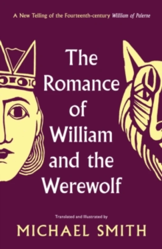 Image of The Romance of William and the Werewolf Hardback