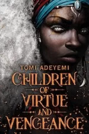 Image of Legacy of Orisha #2: Children of Virtue and Vengeance