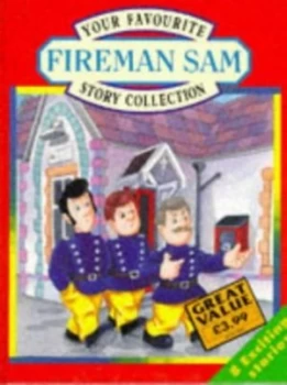 Image of Your Favourite Fireman Sam Story Collection by Caroline Hill-Trevor Book