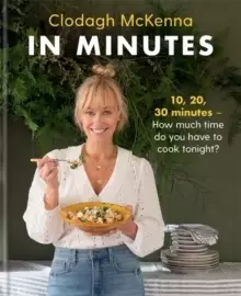 Image of In Minutes : Simple and delicious recipes to make in 10, 20 or 30 minutes