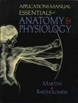 Image of Essentials of Anatomy and Physiology by Frederic Martini and Edwin F Bartholomew Book