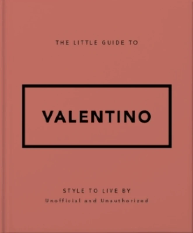 Image of The Little Guide to Valentino. Hardback. By Orange Hippo Books