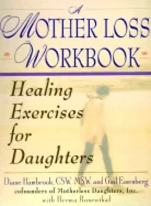 Image of mother loss workbook healing exercises for daughters