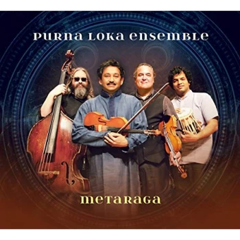 image of Purna Loka Ensemble; Purnaprajna Bangere - Metaraga CD