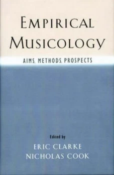 Image of Empirical Musicology by Eric Clarke Paperback