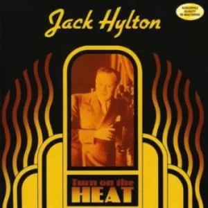 image of Turn On the Heat by Jack Hylton CD Album