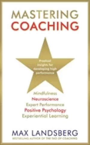Image of mastering coaching practical insights for developing high performance