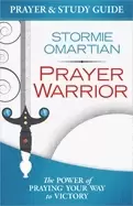 Image of prayer warrior prayer and study guide the power of praying your way to vict