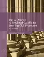 Image of patt v donner a simulated casefile for learning civil procedure