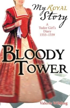 Image of Bloody Tower by Valerie Wilding Paperback