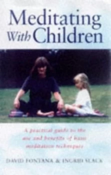 Image of Meditating with Children by David Fontana and Ingrid Slack Paperback