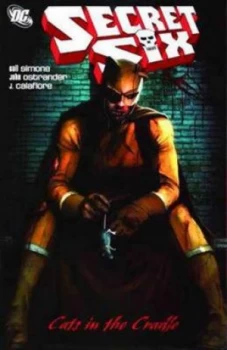 Image of Secret Six. Cats in the Cradle by Gail Simone Paperback