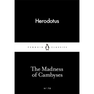 Image of The Madness of Cambyses