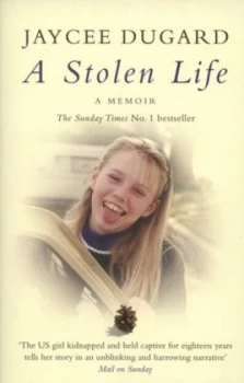 Image of A Stolen Life by Jaycee Dugard Paperback