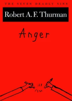 Image of Anger by Robert A. F Thurman Hardback