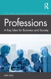 Image of Professions : A Key Idea for Business and Society