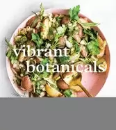 Image of vibrant botanicals transformational recipes using adaptogens and other heal