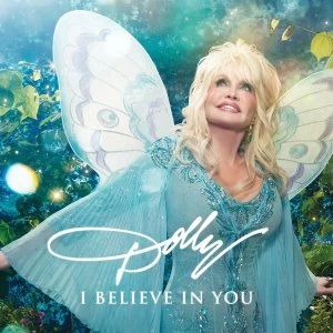 image of Dolly Parton I Believe In You CD