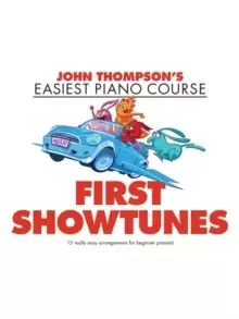 image of John Thompson's Piano Course : First Showtunes