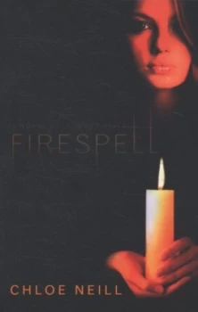 Image of Firespell by Chloe Neill Paperback