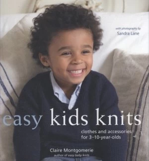 Image of Easy Kids Knits by Claire Montgomerie and Sandra Lane Paperback