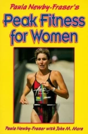 Image of Paula Newby-Frasers peak fitness For Her by Paula Newby-Fraser