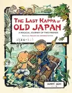 Image of last kappa of old japan bilingual english and japanese edition a magical jo