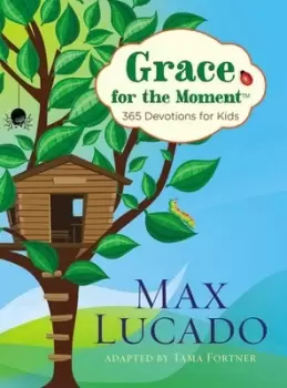 Image of Grace for the moment by Tama Fortner