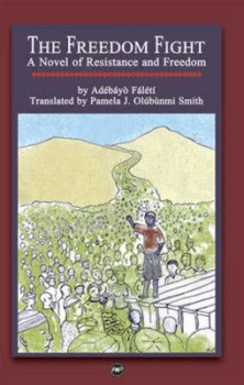 Image of The Freedom Fight by Adbayo Faleti Paperback