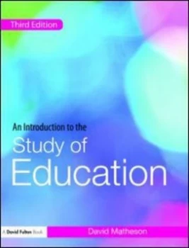 Image of An Introduction to the Study of Education by David Matheson Paperback