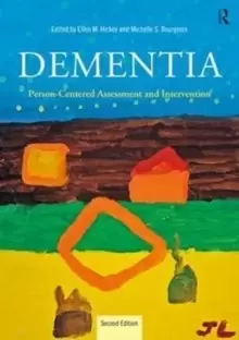 Image of Dementia : Person-Centered Assessment and Intervention