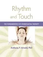 Image of rhythm and touch the fundamentals of craniosacral therapy