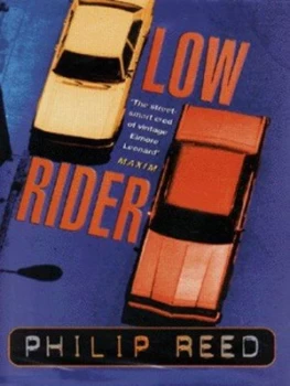 Image of Low Rider by Philip Reed Hardback