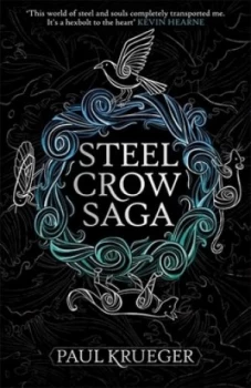 Image of Steel crow saga by Paul Krueger