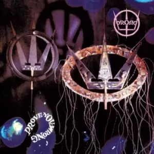 Image of Prong - Prove You Wrong Vinyl