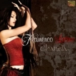 Image of Chanela Flamenco Latino CD