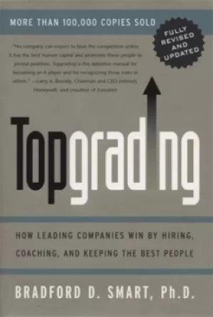 Image of Topgrading by Bradford Smart