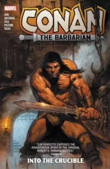 Image of Conan The Barbarian Vol. 1: Into The Crucible