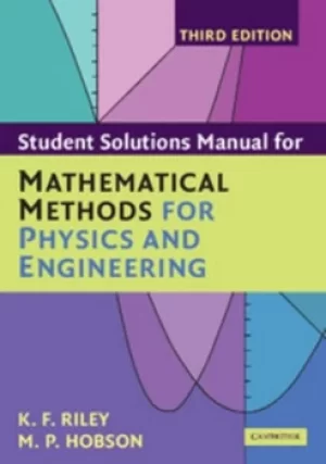Image of Student solutions manual for Mathematical methods for physics and engineering by K. F. Riley