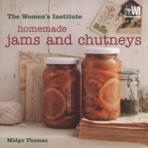Image of Homemade Jams and Chutneys by Midge Thomas Hardback